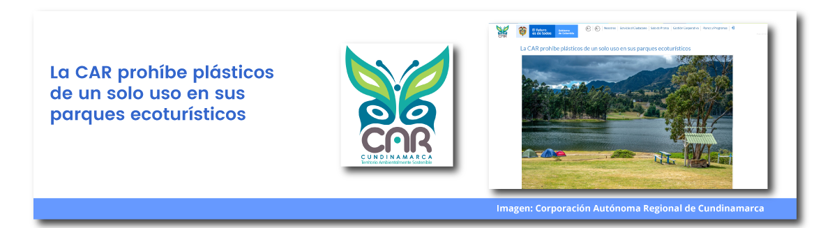 La CAR prohibe el uso de plásticos de un solo uso en sus parques ecoturísticas