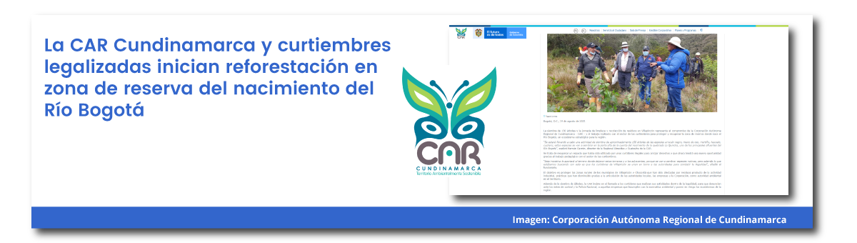 La CAR Cundinamarca y Curtiembres legalizadas inician reforestación en zona de reserva de nacimiento del Río Bogotá
